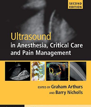 Ultrasound in Anesthesia, Critical Care and Pain Management  Second Edition