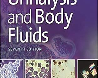 Urinalysis and Body Fluids, 7th Edition