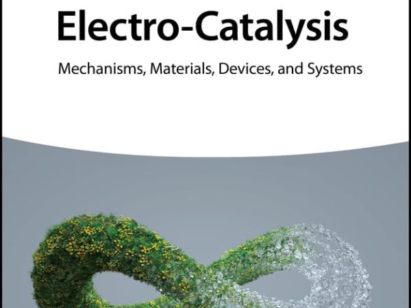 Water Photo- and Electro-Catalysis : Mechanisms, Materials, Devices, and Systems – E-Book – Original PDF