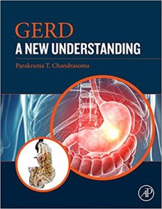GERD: A New Understanding of Pathology, Pathophysiology, and Treatment 1st Edition