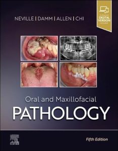 Oral and Maxillofacial Pathology 5th Edition