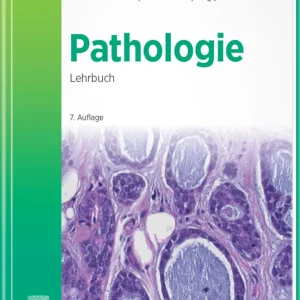 Lehrbuch Pathologie: Mit StudentConsult-Zugang (German Edition). Seventh  Edition [7th ed/7e]