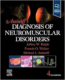 Aminoff’s Diagnosis Of Neuromuscular Disorders 4th Edition (w/ Videos)