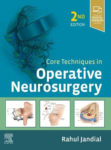 Core Techniques in Operative Neurosurgery 2nd Edition