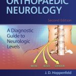 Orthopaedic Neurology, 2nd Edition