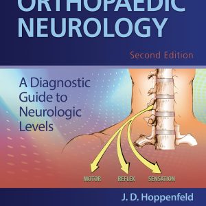 Orthopaedic Neurology 2nd Edition