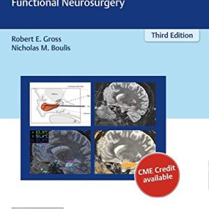 Neurosurgical Operative Atlas: Functional Neurosurgery 3rd Edition