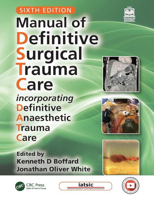 Manual of Definitive Surgical Trauma Care : DSTC in DATC 6th Edition