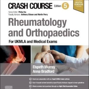 Crash Course Rheumatology and Orthopaedics 5th Edition