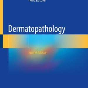 Dermatopathology 2nd ed. 2022 Edition