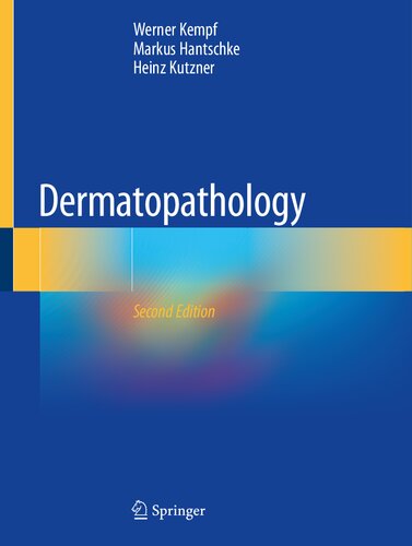 Dermatopathology 2nd Ed. 2022 Edition