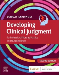 Developing Clinical Judgment for Professional Nursing and the Next-Generation NCLEX-RN® Examination 2nd Edition