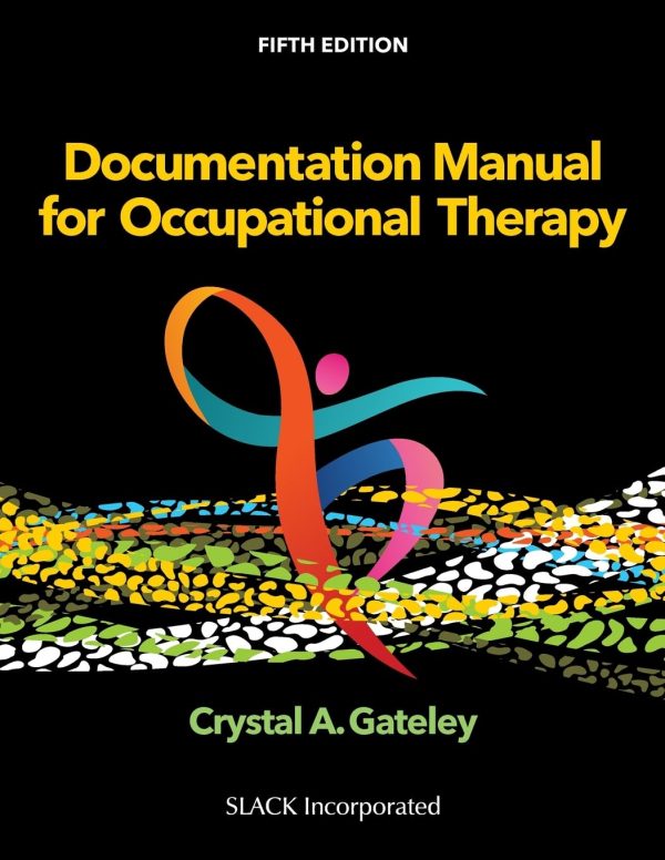 Documentation Manual for Occupational Therapy 5th Edition