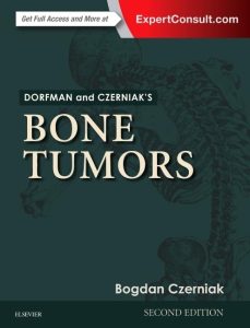 Dorfman and Czerniak’s Bone Tumors 2nd Edition