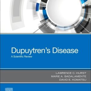 Dupuytren's Disease: A Scientific Review 1st Edition PDF  (June 26, 2023)