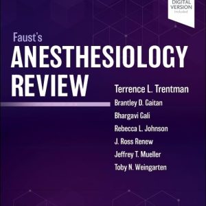 Faust’s Anesthesiology Review 6th Edition Sixth ed 2024