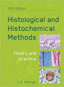 Histological and Histochemical Methods, fifth edition: Theory and Practice 5th Edition