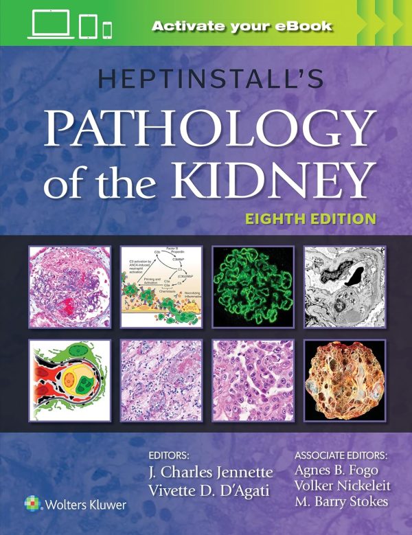 Heptinstall’s Pathology of the Kidney 8th Edition