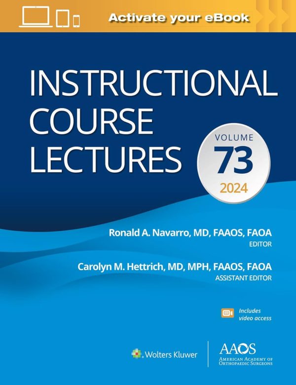 Instructional Course Lectures Volume 73 (AAOS)