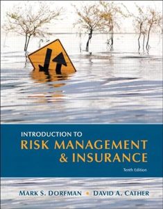 Introduction to Risk Management and Insurance, 10th Edition