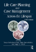 Life Care Planning and Case Management Across the Lifespan 5th Edition