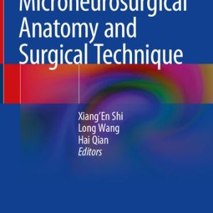 Microneurosurgical Anatomy and Surgical Technique 2023rd Edition