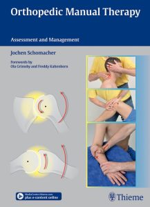 Orthopedic Manual Therapy Assessment and Management 1st Edition