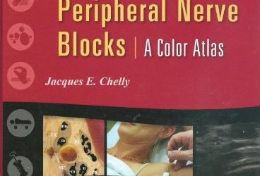 Peripheral Nerve Blocks: A Color Atlas 3rd Edition