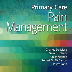 Primary Care Pain Management 1st Edition