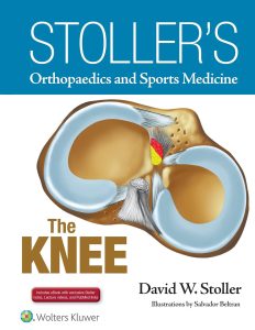 Stoller's Orthopaedics and Sports Medicine: The Knee First Edition (PDF + Videos)