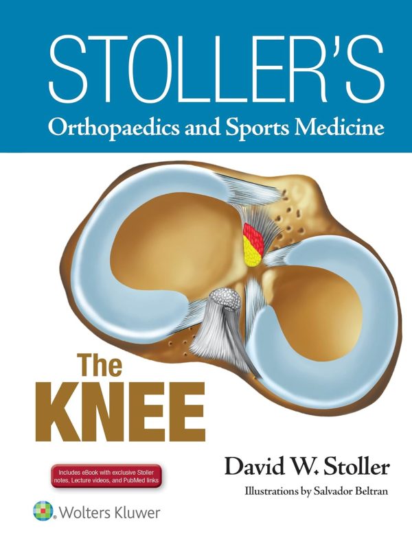 Stoller’s Orthopaedics and Sports Medicine: The Knee First Edition (PDF + Videos)