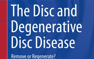 The Disc and Degenerative Disc Disease: Remove or Regenerate?