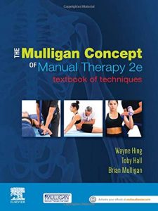 The Mulligan Concept of Manual Therapy: Textbook of Techniques 2nd Edition