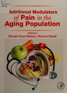 Nutritional Modulators of Pain in the Aging Population 1st Edition