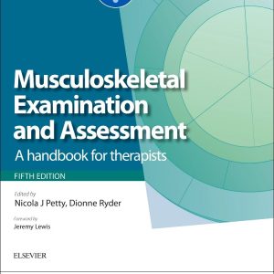 Musculoskeletal Examination and Assessment: A Handbook for Therapists 5th Edition