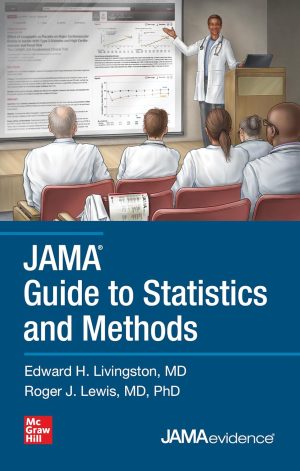 JAMA Guide to Statistics and Methods 1st Edition