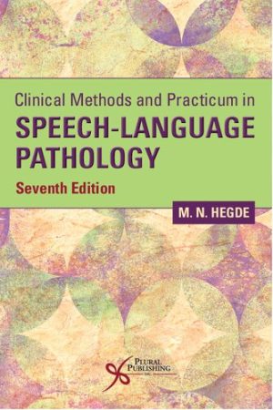 Clinical Methods and Practicum in Speech-Language Pathology