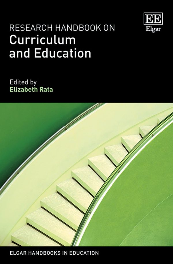 Research Handbook on Curriculum and Education (Elgar Handbooks in Education)