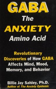 GABA: The anxiety amino acid