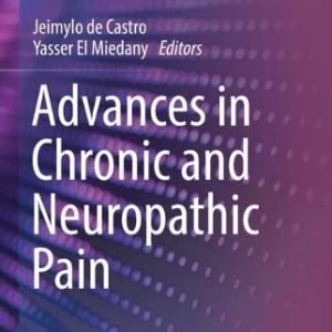 Advances in Chronic and Neuropathic Pain (Contemporary Rheumatology)