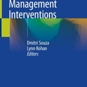 Bedside Pain Management Interventions 1st ed. 2022 Edition