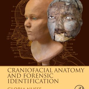 Craniofacial Anatomy and Forensic Identification 1st Edition