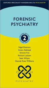 Forensic Psychiatry (Oxford Specialist Handbooks in Psychiatry) 2nd Edition