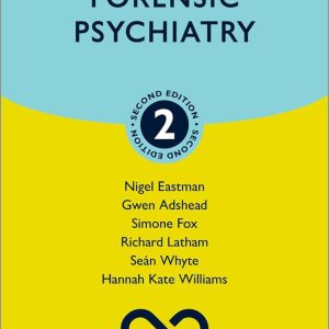 Forensic Psychiatry (Oxford Specialist Handbooks in Psychiatry) 2nd Edition