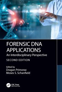 Forensic DNA Applications: An Interdisciplinary Perspective 2nd Edition,