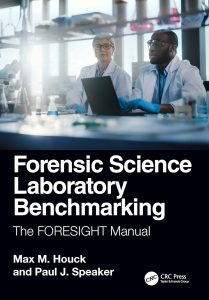Forensic Science Laboratory Benchmarking: The FORESIGHT Manual 1st Edition