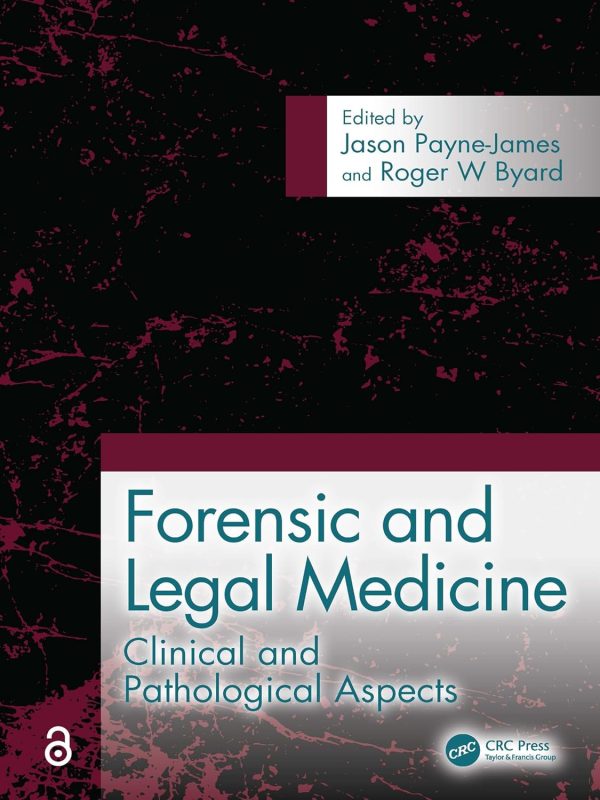 Forensic and Legal Medicine: Clinical and Pathological Aspects 1st Edition