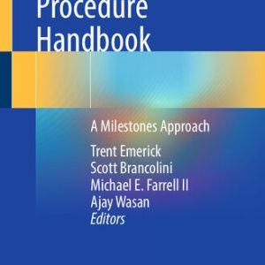 The Pain Procedure Handbook: A Milestones Approach