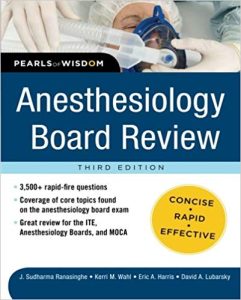 Anesthesiology Board Review Pearls of Wisdom 3/E (Pearls of Wisdom Medicine) 3rd Edition