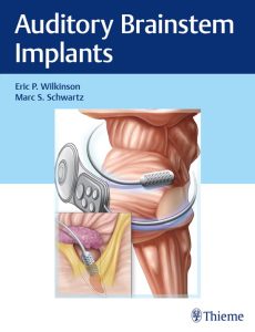 Auditory Brainstem Implants 1st Edition